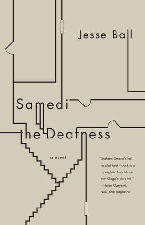 Samedi the Deafness de Jesse Ball