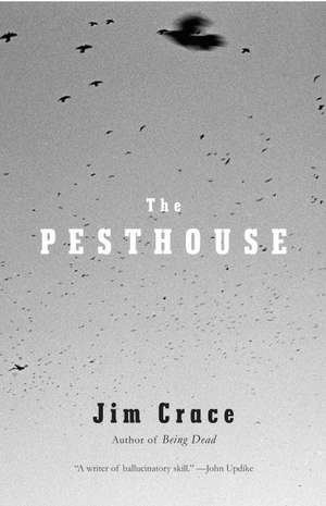 The Pesthouse de Jim Crace