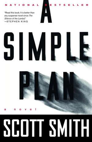 A Simple Plan de Scott Smith