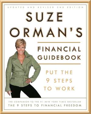 Suze Orman's Financial Guidebook: Put the 9 Steps to Work de Suze Orman