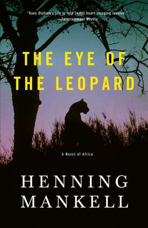 The Eye of the Leopard de Henning Mankell