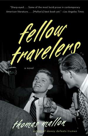 Fellow Travelers de Thomas Mallon