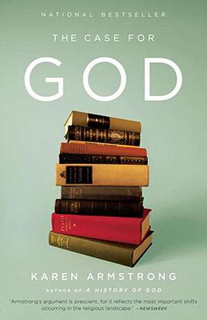 The Case for God de Karen Armstrong