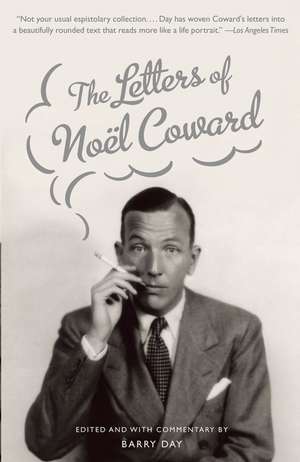 The Letters of Noel Coward de Noel Coward