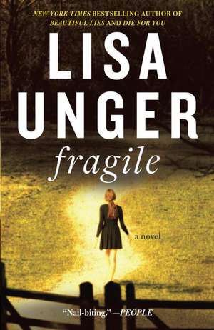 Fragile de Lisa Unger