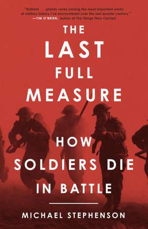 The Last Full Measure de Michael Stephenson