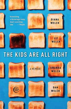 The Kids Are All Right de Diana Welch