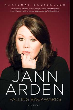 Falling Backwards: A Memoir de Jann Arden