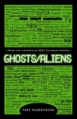 Ghosts/Aliens de Trey Hamburger