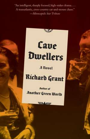 Cave Dwellers de Richard Grant