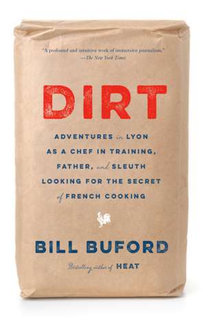 Dirt de Bill Buford