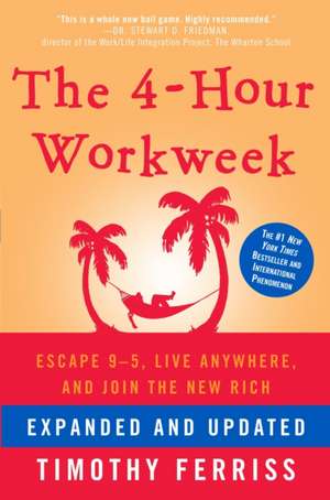  The 4-Hour Work Week de Timothy Ferriss