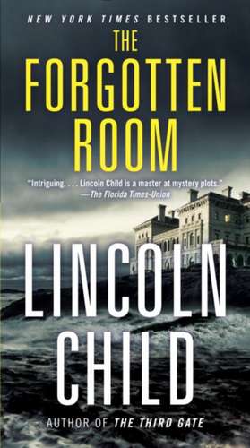 The Forgotten Room de Lincoln Child