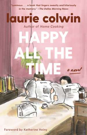 Happy All the Time de Laurie Colwin