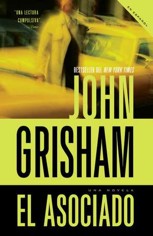 El Asociado / The Associate de John Grisham