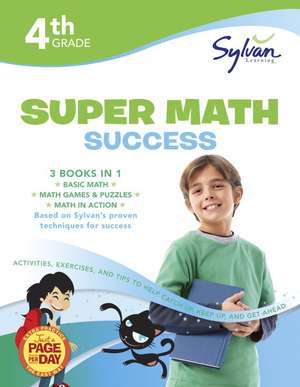 4th Grade Super Math Success de Sylvan Learning