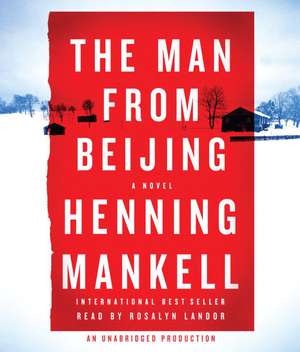 The Man from Beijing de Henning Mankell