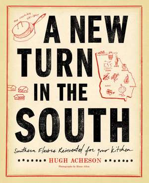 A New Turn in the South de Hugh Acheson