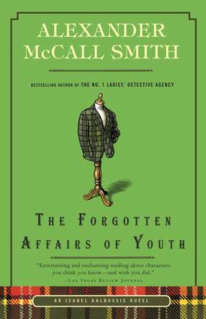 The Forgotten Affairs of Youth de Alexander McCall Smith