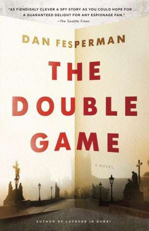 The Double Game de Dan Fesperman