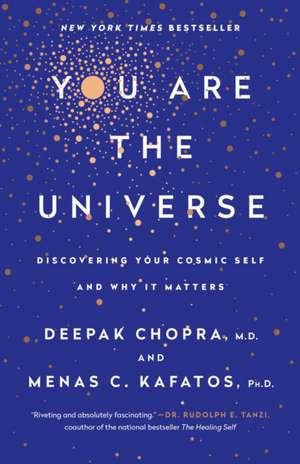 You Are the Universe de Deepak Chopra