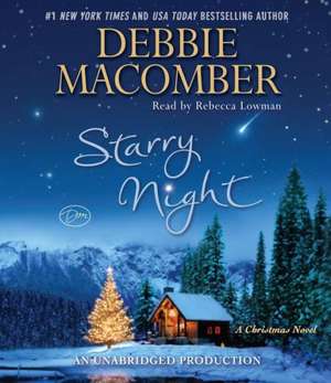 Starry Night: A Christmas Novel de Debbie Macomber