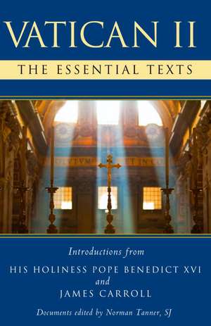 Vatican II: The Essential Texts de Norman Tanner