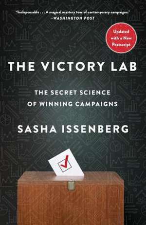 The Victory Lab de Sasha Issenberg