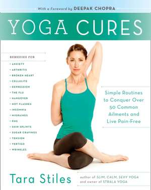 Yoga Cures de Tara Stiles