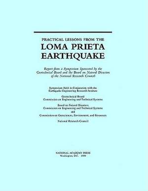 Practical Lessons from the Loma Prieta Earthquake de National Research Council