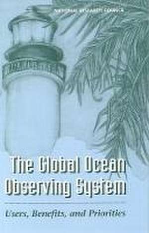 The Global Ocean Observing System de National Research Council