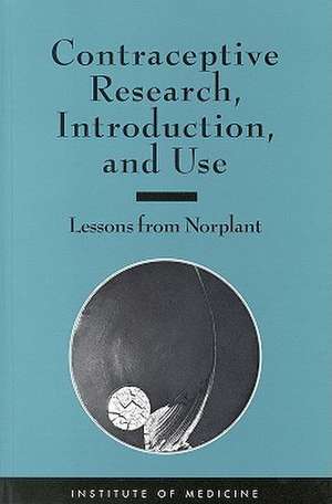 Contraceptive Research, Introduction, and Use: Lessons from Norplant de Polly F. Harrison