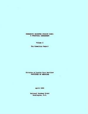 Community Oriented Primary Care: Report of a Study de Division of Health Care Services