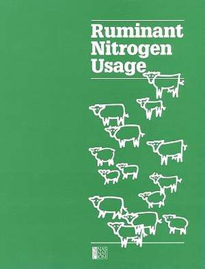 Ruminant Nitrogen Usage de Subcommittee on Nitrogen Usage in Rumina