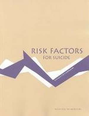 Risk Factors for Suicide de Institute Of Medicine