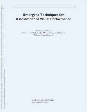 Emergent Techniques for Assessment of Visual Performance de Committee on Vision