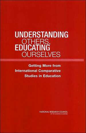 Understanding Others, Educating Ourselves de National Research Council