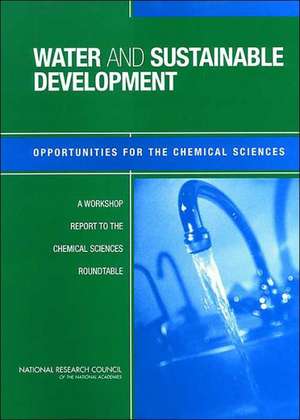 Water and Sustainable Development: A Workshop Report to the Chemical Sciences Roundtable de Parry Norling