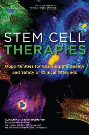 Stem Cell Therapies: Summary of a Joint Workshop de Board on Health Sciences Policy