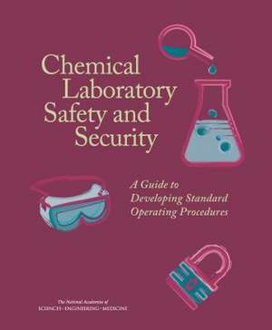 Chemical Laboratory Safety and Security de National Academies of Sciences Engineering and Medicine