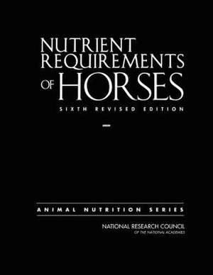 Nutrient Requirements of Horses de National Research Council