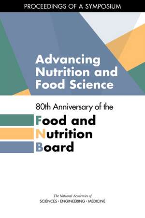 Advancing Nutrition and Food Science de Ann L Yaktine