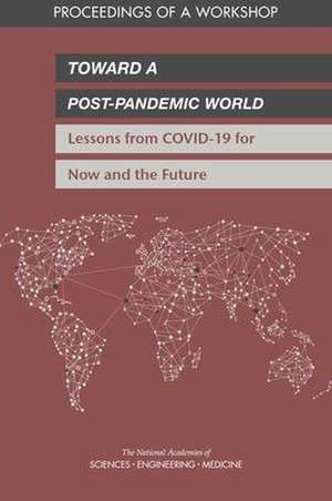 Toward a Post-Pandemic World de Megan Snair