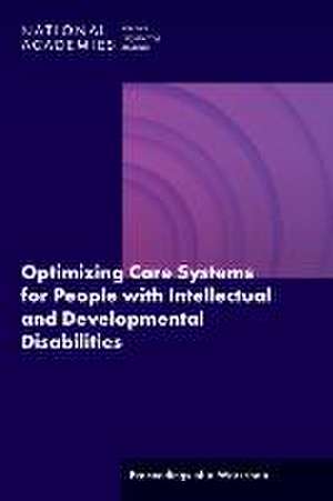 Optimizing Care Systems for People with Intellectual and Developmental Disabilities de Kelly McHugh