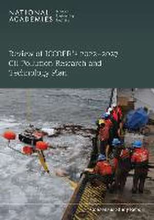 Review of Iccopr's 2022-2027 Oil Pollution Research and Technology Plan de National Academies of Sciences Engineering and Medicine