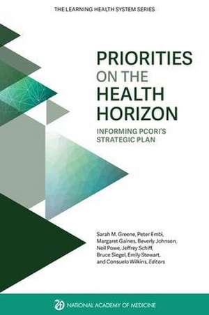 Priorities on the Health Horizon de National Academy of Medicine