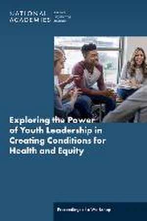 Exploring the Power of Youth Leadership in Creating Conditions for Health and Equity de Katherine Lynch