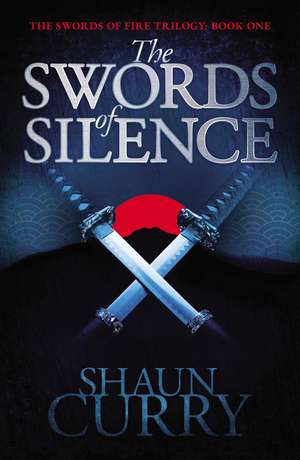 The Swords of Silence the de Shaun Curry