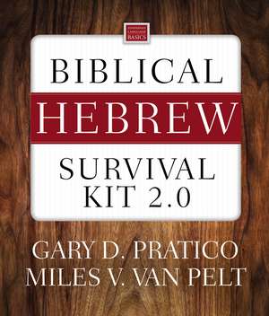 Biblical Hebrew Survival Kit 2.0 de Gary D. Pratico