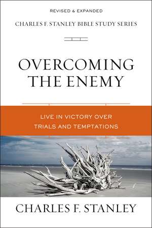 Overcoming the Enemy: Live in Victory Over Trials and Temptations de Charles F. Stanley